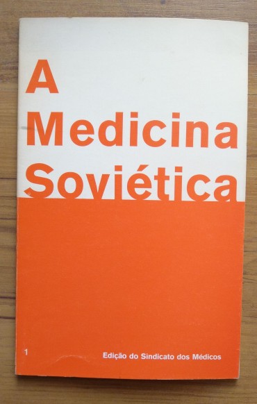 A MEDICINA SOVIÉTICA