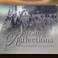 NURSING REFLECTIONS - A CENTURY OF CARING