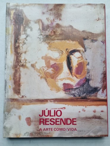 JÚLIO RESENDE A ARTE COMO VIDA