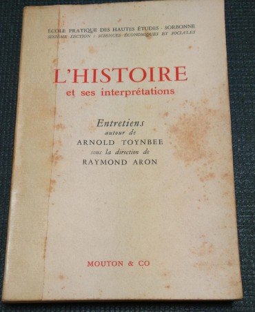 L'HISTOIRE ET SES INTERPRÉTATIONS