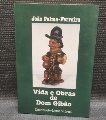 VIDA E OBRAS DE DOM GIBÃO