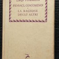 PENSACI, GIACOMINO! lA RAGIONE DEGLI ALTRI