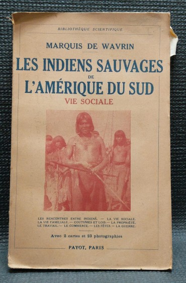 LES INDIENS SAUVAGES DE L'AMERIQUE DU SUD