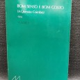 BOM SENSO E BOM GOSTO (A Questão Coimbrã)