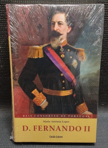 REIS CONSORTES DE PORTUGAL: D. FERNANDO II