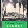 «O Ultramar Português - Angola» 