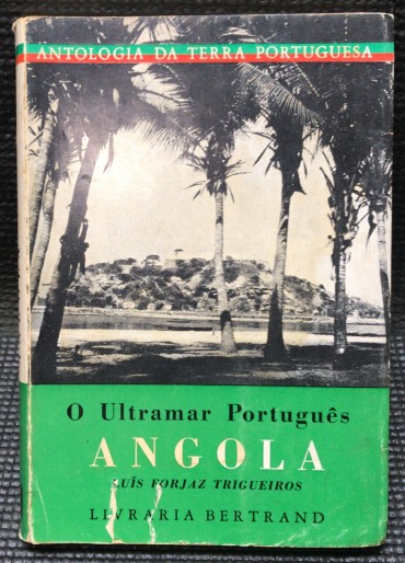 «O Ultramar Português - Angola» 