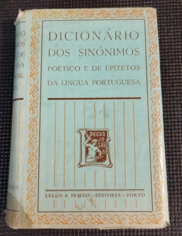 Dicionário do sinónimos poéticos e de epítetos da língua portugueses 