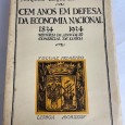 Cem anos em defesa da economia nacional 