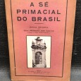 A Sé primacial do Brasil 