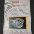 MOURA NA ÉPOCA ROMANA