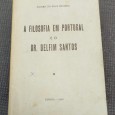 A filosofia em Portugal e o Dr. Delfim Santos 