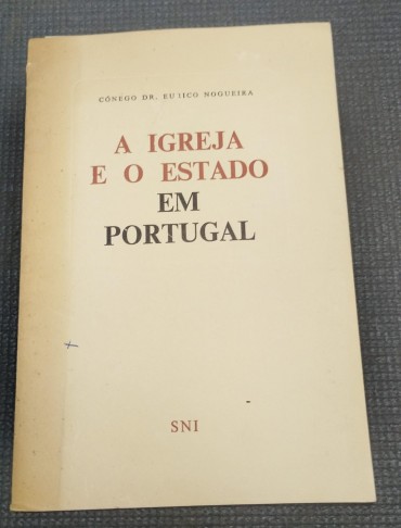 A Igreja e o Estado em Portugal 