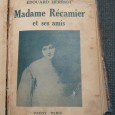 MADAME RÉCAMIER ET SES AMIS