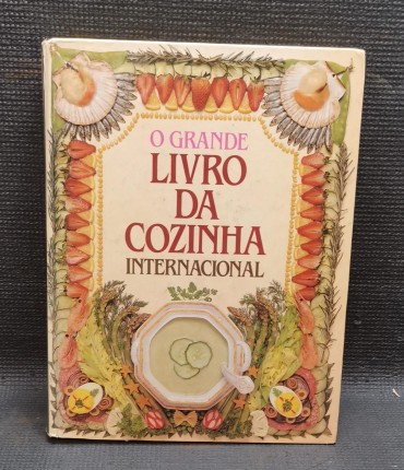 «O grande livro da cozinha internacional»