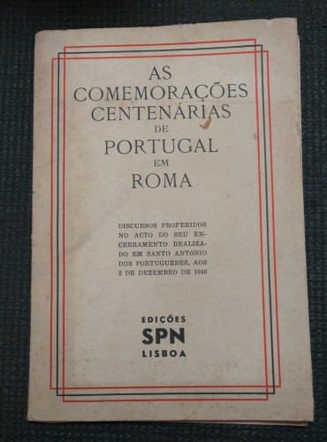 AS COMEMORAÇÕES CENTENÁRIAS DE PORTUGAL EM ROMA