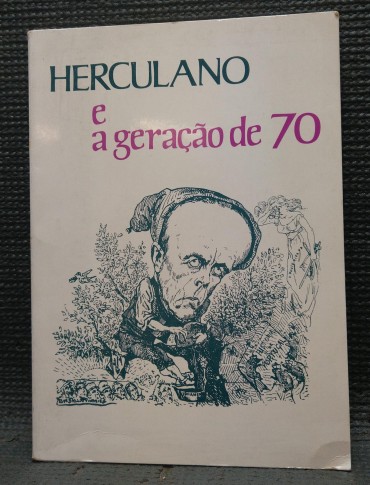 HERCULANO E A GERAÇÃO DE 70