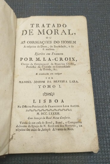 «Tratado de moral ou as obrigações do homem - A respeito de Deus, da sociedade e si mesmo»