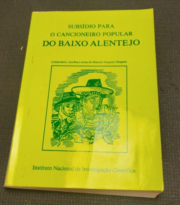 «Subsídio para o cancioneiro popular do baixo alentejo»