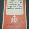 LITERATURAS AFRICANAS DE EXPRESSÃO PORTUGUESA