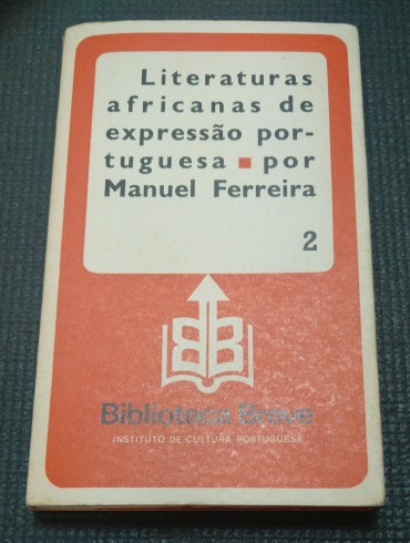 LITERATURAS AFRICANAS DE EXPRESSÃO PORTUGUESA