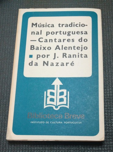 MÚSICA TRADICIONAL PORTUGUESA - CANTARES DO BAIXO ALENTEJO