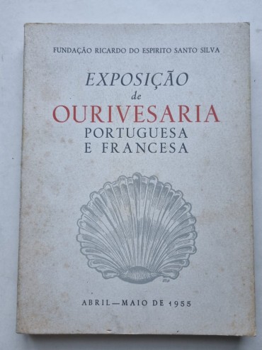 EXPOSIÇÃO DE OURIVESARIA PORTUGUESA E FRANCESA