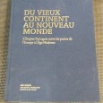 «Du vieux continent au nouveau monde»