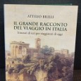 «Il grande racconto del viaggio in Italia»