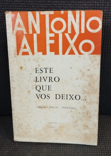 «Este livro que vos deixo...»