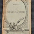 «Les femmes savantes»