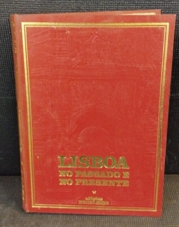 «Lisboa no passado e no presente»