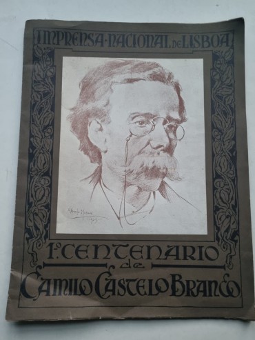 1º CENTENÁRIO DE CAMILO CASTELO BRANCO