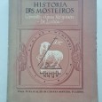 HISTÓRIA DOS MOSTEIROS CONVENTOS E CASAS RELIGIOSAS DE LISBOA