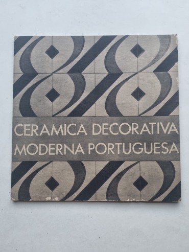 CERÂMICA DECORATIVA MODERNA PORTUGUESA