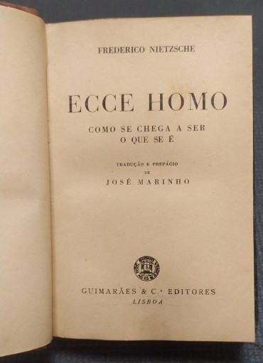 «Ecce Homo - como se chega a ser o que é»