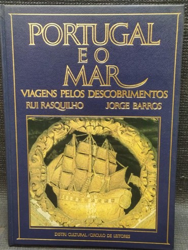 «Portugal e o Mar - Viagens pelos Descobrimentos»