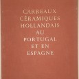 Carreaux Céramiques Hollandais au Portugal et en Espagne	