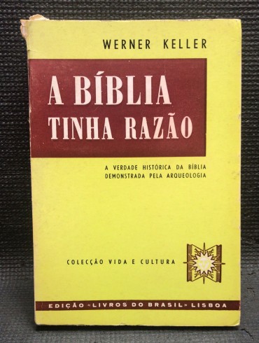 «A Bíblia Tinha Razão»