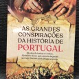 «As Grandes Conspirações da História de Portugal»