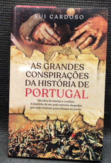 «As Grandes Conspirações da História de Portugal»