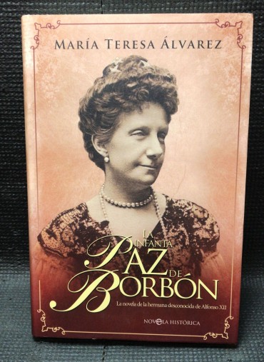 «La Infanta Paz de Borbón»