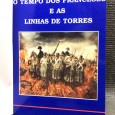 «O Tempo dos Franceses e as Linhas de Torres»