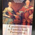 «Casamentos da Família Real Portuguesa»