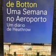 «Uma Semana No Aeroporto - Um Diário de Heathrow