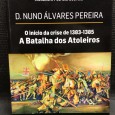 «A Batalha dos Atoleiros - O Início da Crise de 1383 - 1385»