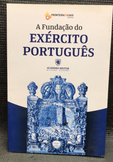 «A Fundação do Exército Português»