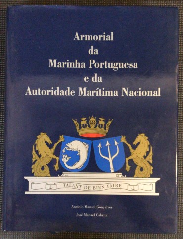 «Armorial da Marinha Portuguesa e da Autoridade Marítima Nacional»