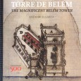 «A Magnífica Torre de Belém»