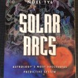 «Solar Arcs - Astrology's Most Successful Predictive System»